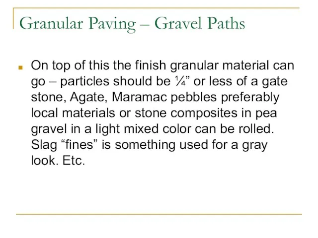 Granular Paving – Gravel Paths On top of this the finish granular