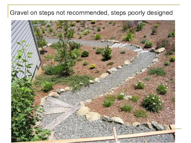 Gravel on steps not recommended, steps poorly designed
