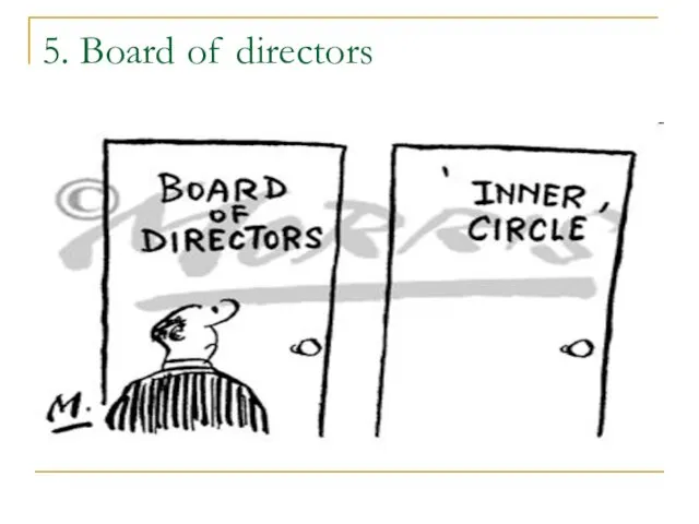 5. Board of directors