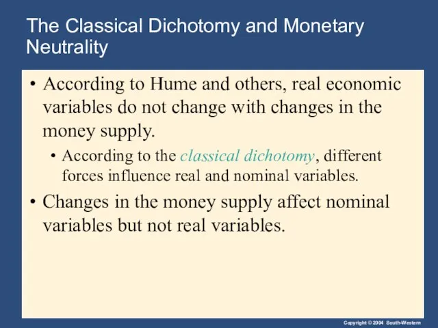 The Classical Dichotomy and Monetary Neutrality According to Hume and others, real