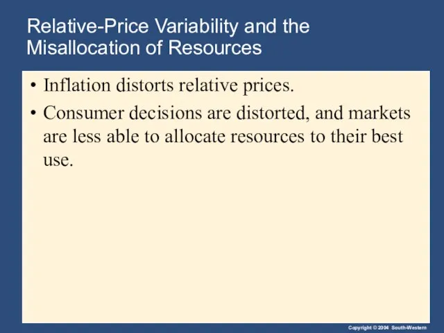 Relative-Price Variability and the Misallocation of Resources Inflation distorts relative prices. Consumer
