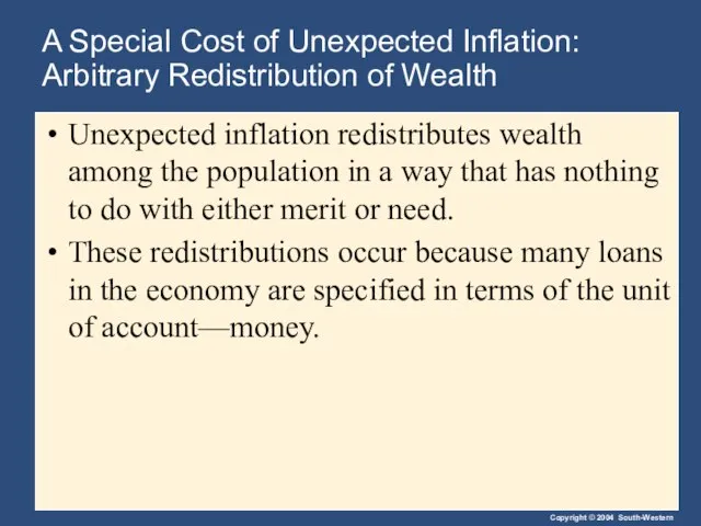 A Special Cost of Unexpected Inflation: Arbitrary Redistribution of Wealth Unexpected inflation