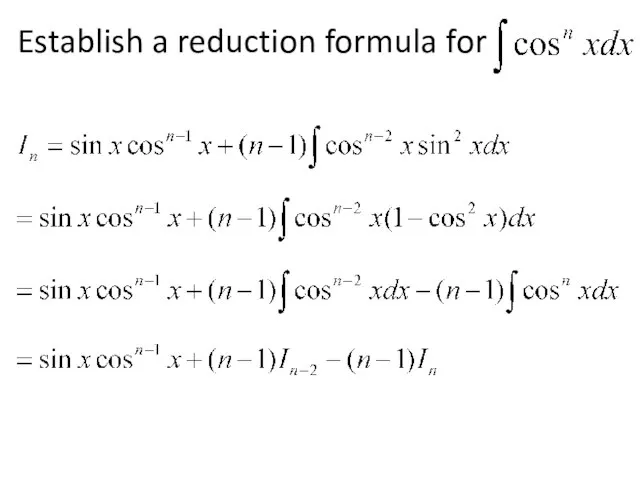 Establish a reduction formula for