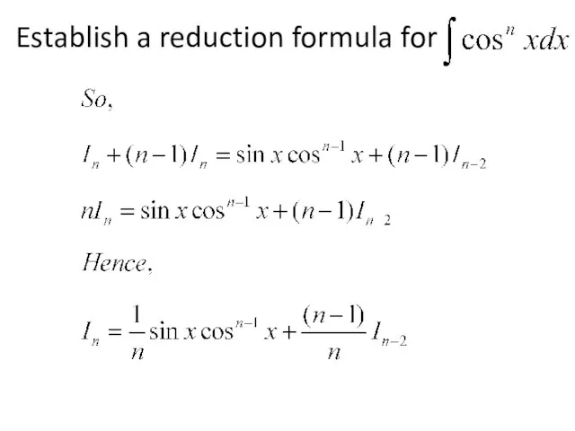 Establish a reduction formula for