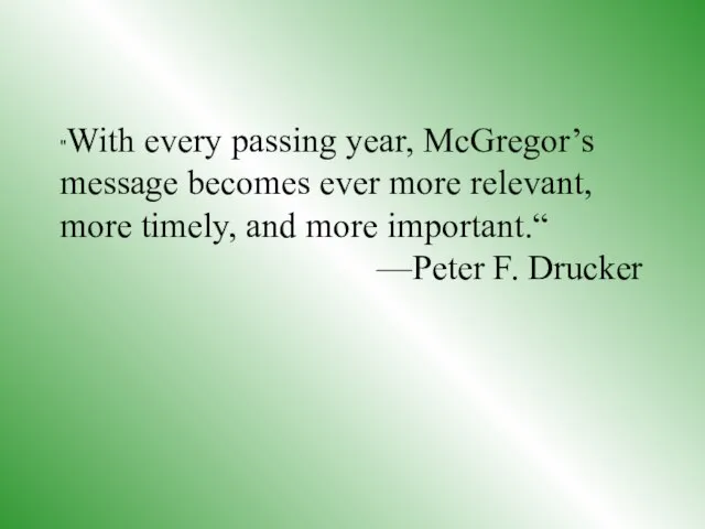 "With every passing year, McGregor’s message becomes ever more relevant, more timely,