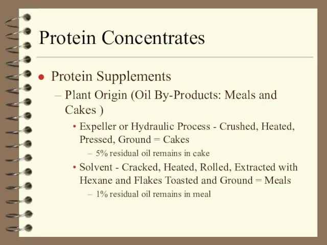 Protein Concentrates Protein Supplements Plant Origin (Oil By-Products: Meals and Cakes )