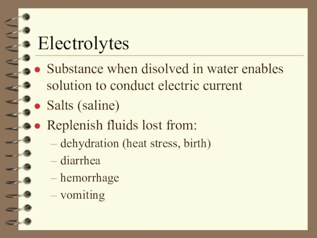 Electrolytes Substance when disolved in water enables solution to conduct electric current