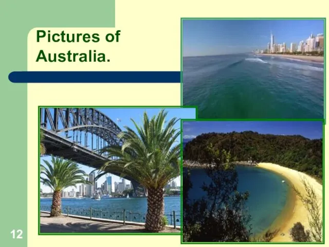 Pictures of Australia.