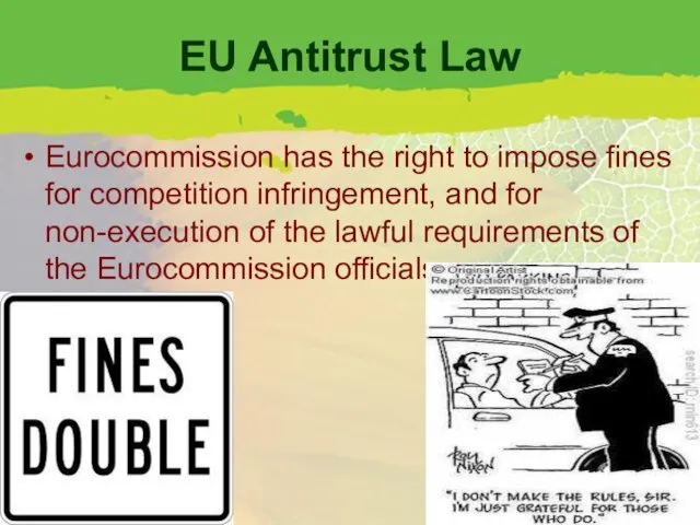 EU Antitrust Law Eurocommission has the right to impose fines for competition