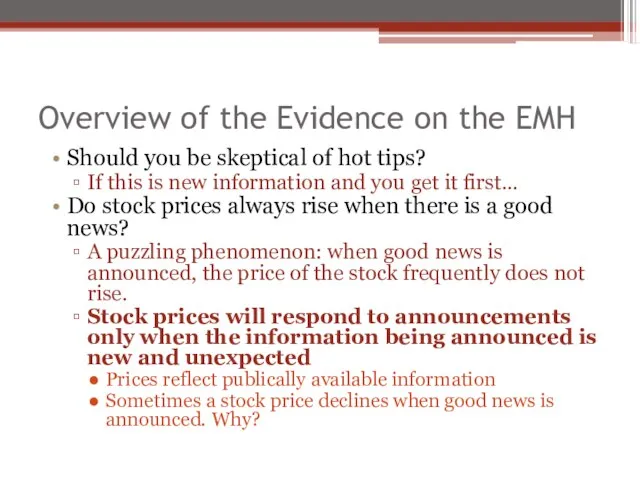 Overview of the Evidence on the EMH Should you be skeptical of