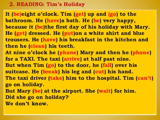2. READING: Tim’s Holiday