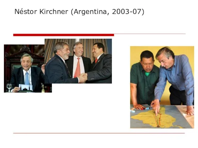 Néstor Kirchner (Argentina, 2003-07)