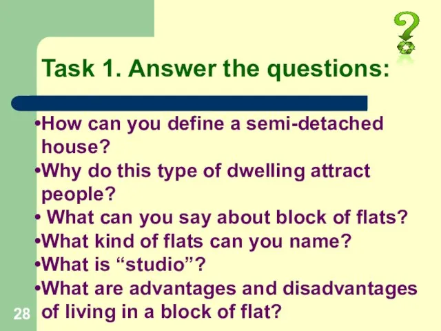 How can you define a semi-detached house? Why do this type of