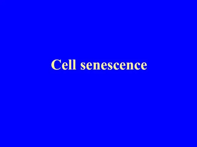 Cell senescence