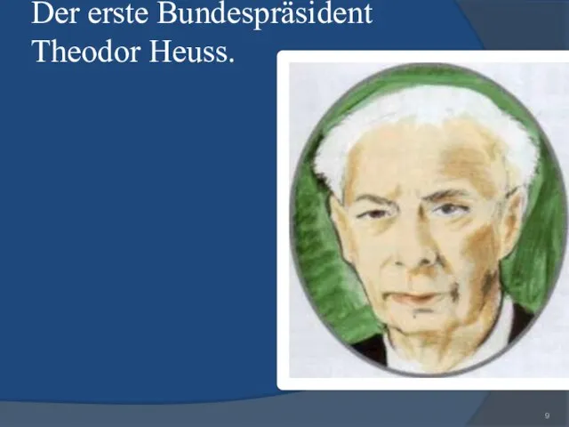 Der erste Bundespräsident Theodor Heuss.