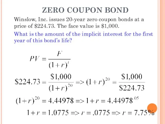 ZERO COUPON BOND Winslow, Inc. issues 20-year zero coupon bonds at a