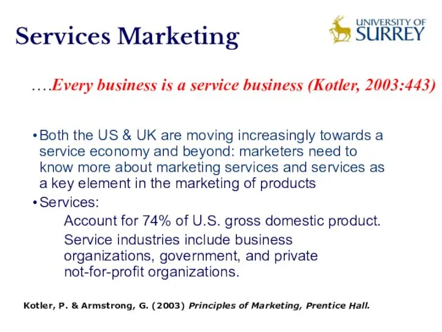 Both the US & UK are moving increasingly towards a service economy