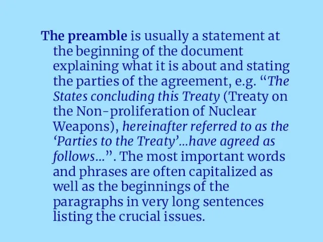 The preamble is usually a statement at the beginning of the document