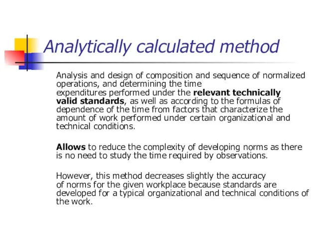 Analytically calculated method Analysis and design of composition and sequence of normalized