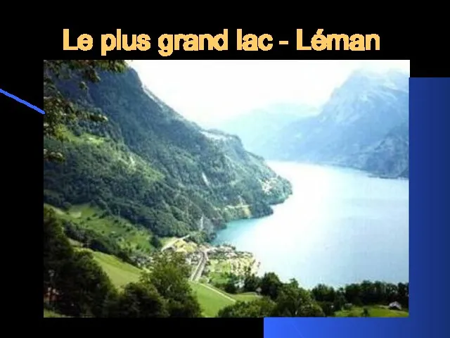 Le plus grand lac - Léman