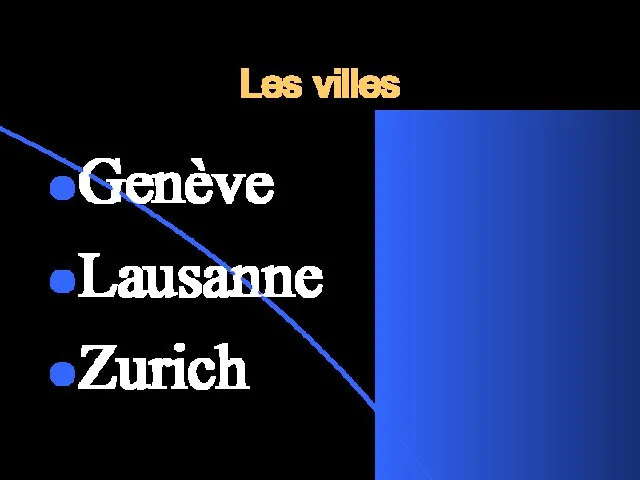 Les villes Genève Lausanne Zurich