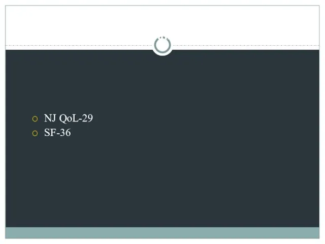 Инструменты исследования: NJ QoL-29 SF-36