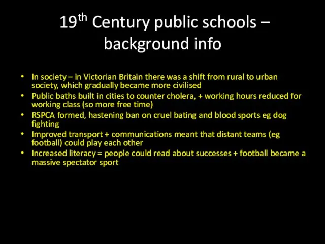 19th Century public schools – background info In society – in Victorian