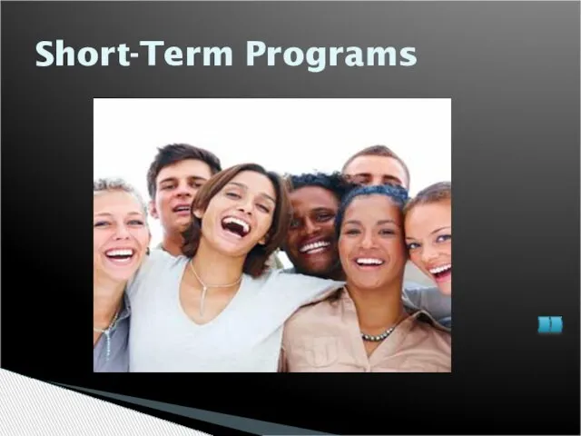 Short-Term Programs