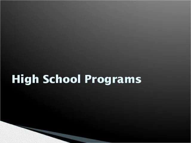High School Programs