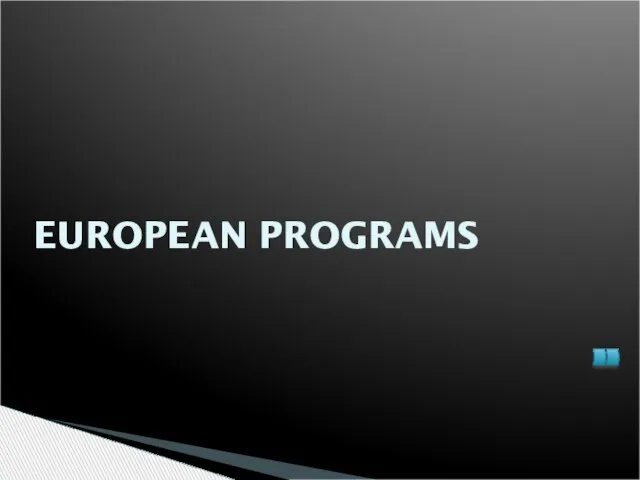 EUROPEAN PROGRAMS
