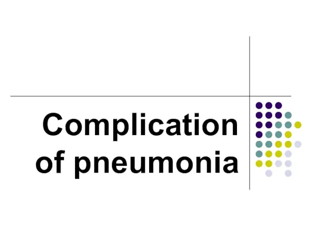 Complication of pneumonia