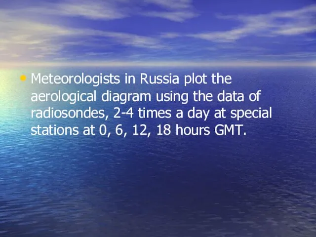 Meteorologists in Russia plot the aerological diagram using the data of radiosondes,