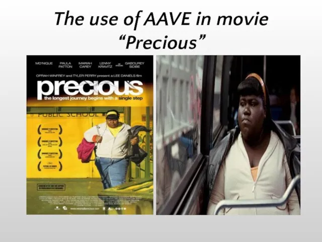 The use of AAVE in movie “Precious”