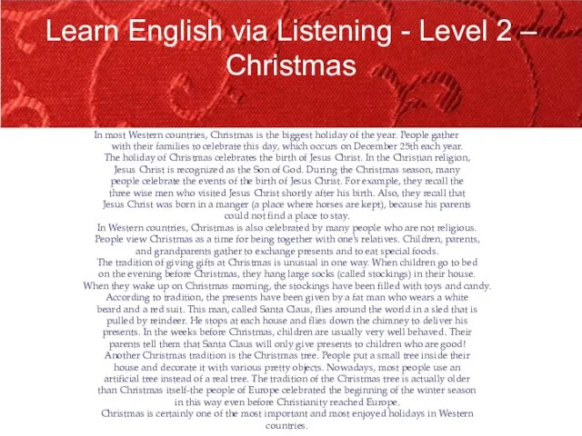 Learn English via Listening - Level 2 – Christmas In most Western