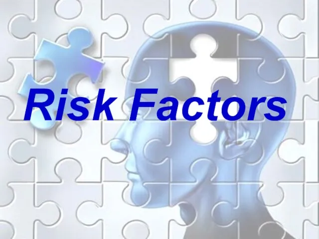 Risk Factors