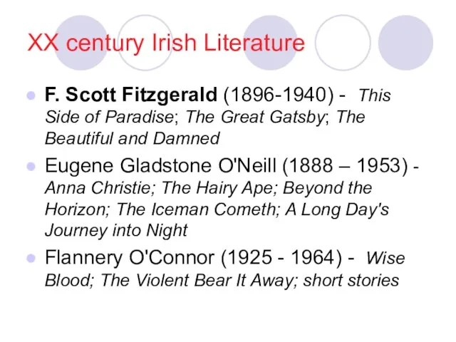 XX century Irish Literature F. Scott Fitzgerald (1896-1940) - This Side of