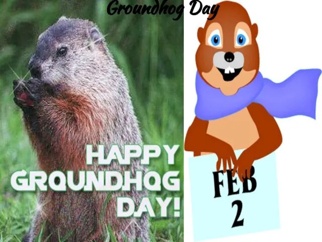 Groundhog Day