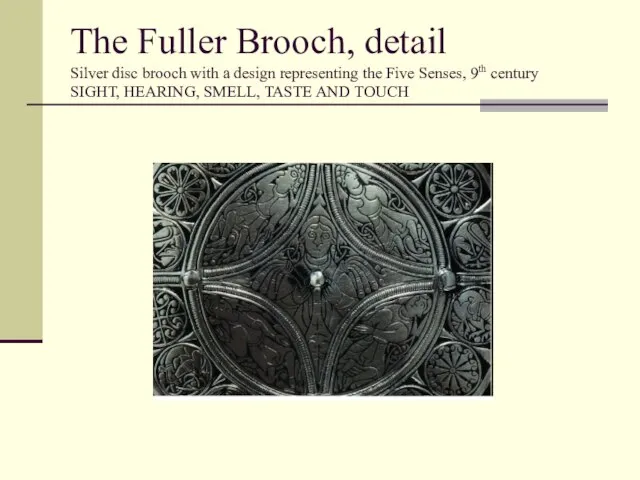The Fuller Brooch, detail Silver disc brooch with a design representing the
