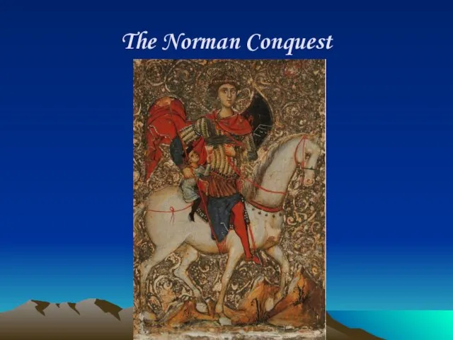 The Norman Conquest