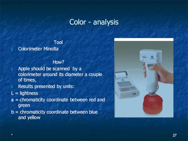 Color - analysis Tool Colorimeter Minolta How? Apple should be scanned by