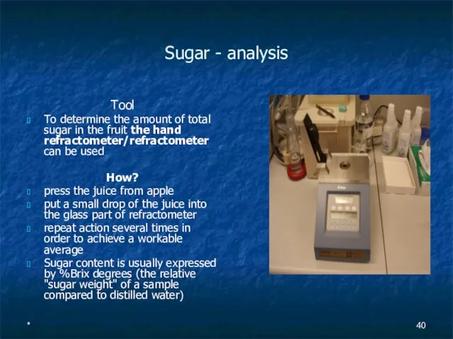 Sugar - analysis Tool To determine the amount of total sugar in