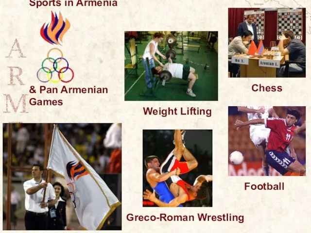 Sports in Armenia & Pan Armenian Games Chess Weight Lifting Football Greco-Roman Wrestling