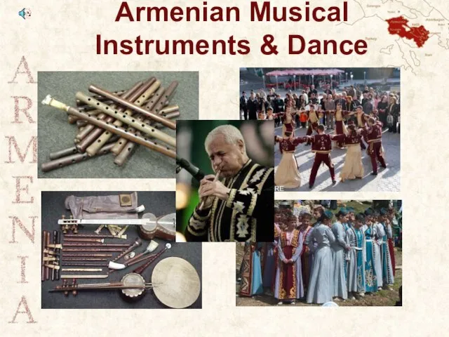 Armenian Musical Instruments & Dance