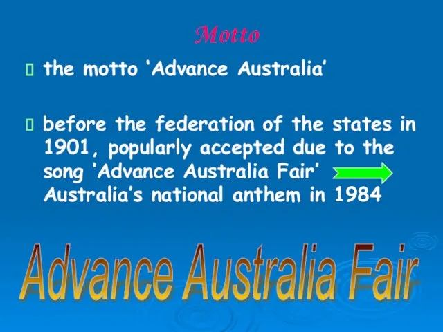 Motto the motto ‘Advance Australia’ before the federation of the states in