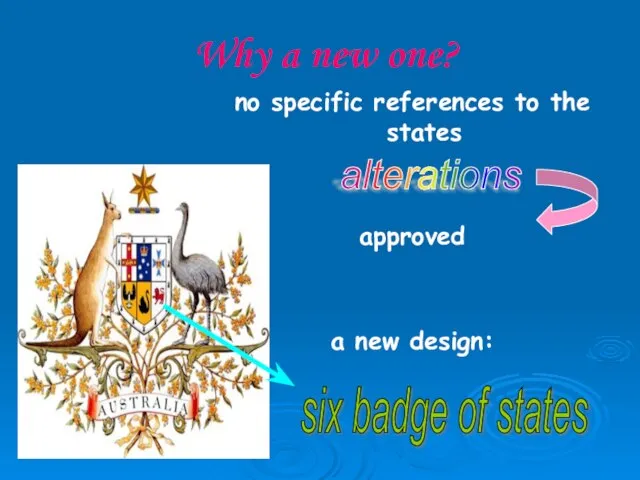 Why a new one? no specific references to the states approved a