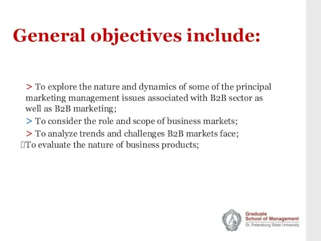 General objectives include: > To explore the nature and dynamics of some