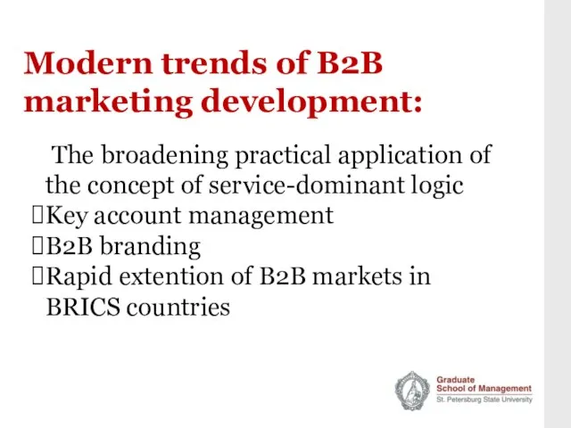 Modern trends of B2B marketing development: The broadening practical application of the