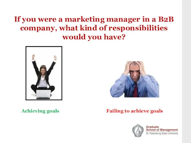 If you were a marketing manager in a B2B company, what kind