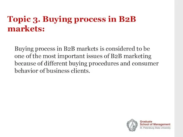 Topic 3. Buying process in B2B markets: Buying process in B2B markets