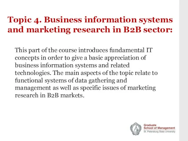 Topic 4. Business information systems and marketing research in B2B sector: This